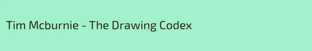 Tim Mcburnie - The Drawing Codex